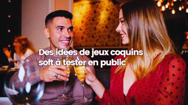 jeux coquins à tester en public